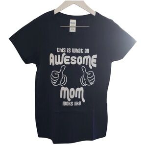 NWOT Gildan Mother’s Day Awesome T-Shirt Size Small - Navy